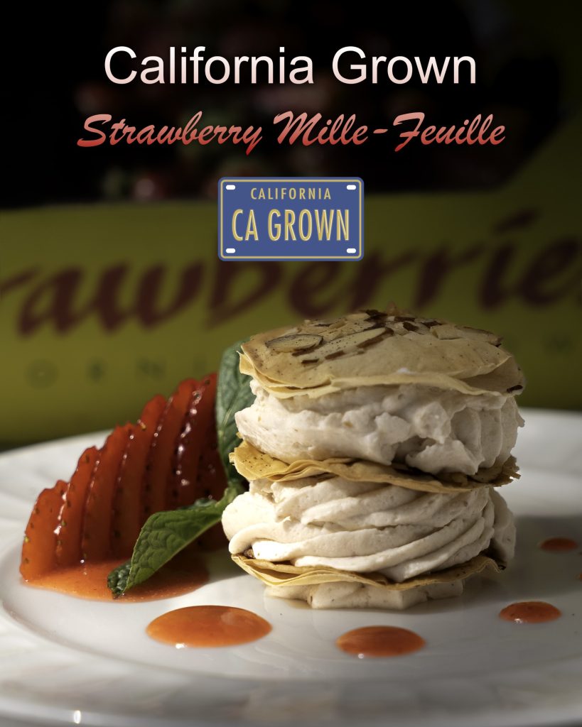 Strawberry Mille-Feuille CA Grown Strawberries, Almonds and Almond Praline, available for dessert this Spring.